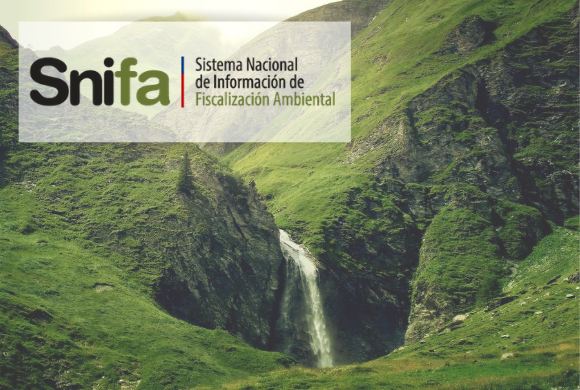 SNIFA, Sistema Nacional de Información de Fiscalización Ambiental SNIFA, Sistema Nacional de Información de Fiscalización Ambiental