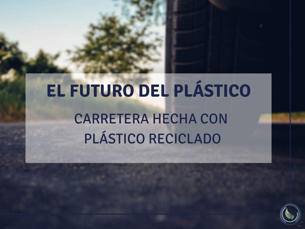 El futuro del plástico El futuro del plástico