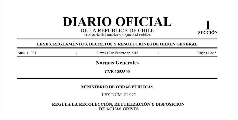 Ley 21.075 REGULA LA RECOLECCIÓN, REUTILIZACIÓN Y DISPOSICIÓN DE AGUAS GRISES.